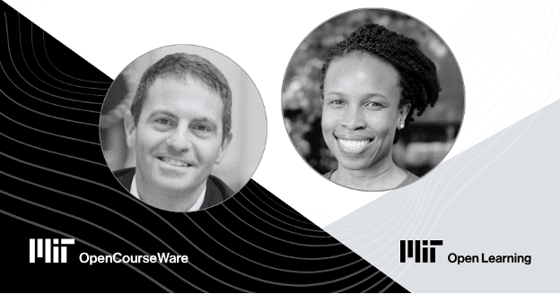 Portraits of Christopher Capozzola and June Odongo, with the MIT OpenCourseWare and MIT Open Learning logos.