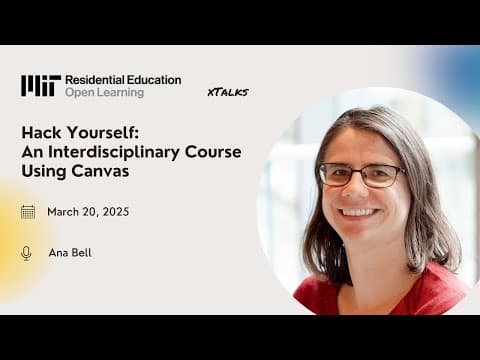 Video thumbnail for xTalk, March 20, 2025, Hack Yourself: An Interdisciplinary Course Using Canvas. Duration: 47:25. Topics: Data Science, Analytics & Computer Technology · Digital Learning · Education & Teaching