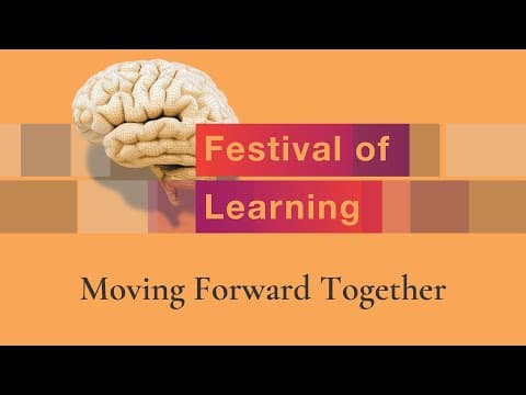 Video thumbnail for 2025 Festival of Learning: Moving Forward Together. Duration: 59:06. Topics: Digital Learning · Education & Teaching · Faculty Leadership
